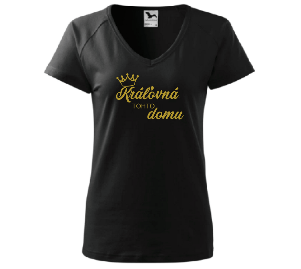 Tričko Kráľovná tohto domu - Arabicstyle